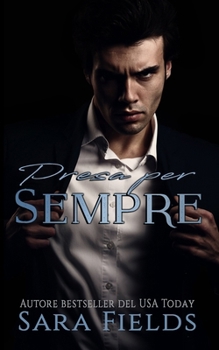 Paperback Presa per Sempre: Un dark romance di mafia [Italian] Book