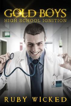 Paperback Gold Boys: High School Ignition Book
