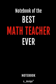 Notebook for Math Teachers / Math Teacher: awesome handy Note Book [120 blank lined ruled pages]