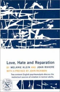 Love Hate and Reparation