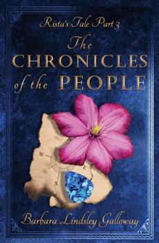 Rista's Tale Part 3: The Chronicles of the People - Book #3 of the Rista's Tale