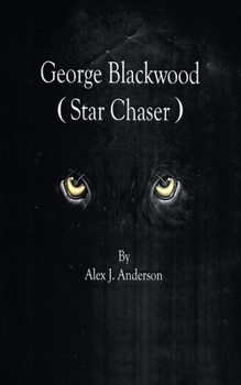 George Blackwood Star Chaser