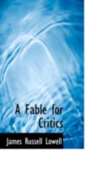 Paperback A Fable for Critics Book