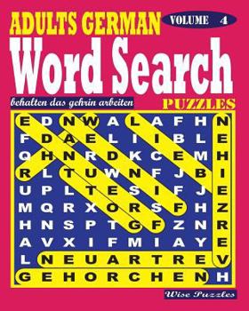 Paperback ADULTS GERMAN Word Search Puzzles. Vol. 4 [German] Book