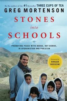 Hardcover Stones Into Schools: Promoting Peace with Books, Not Bombs, in Afghanistan and Pakistan Book