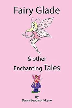 Paperback Fairy Glade and Other Enchanting Tales Book