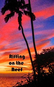 Paperback Riffing on the Reef: Watercolor series 150 page paperback lined journal/diary/notebook Book