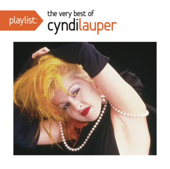 Music - CD Playlist: The Very Best of Cyndi Lauper Book