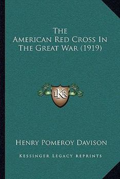 The American Red Cross In The Great War