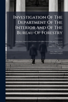 Investigation Of The Department Of The Interior And Of The Bureau Of Forestry: Cunningham Coal Entries