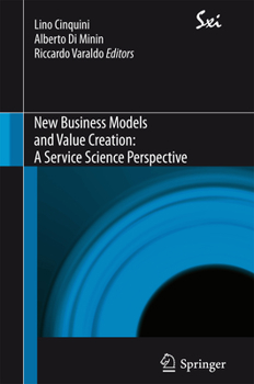 Paperback New Business Models and Value Creation: A Service Science Perspective Book