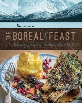 Paperback The Boreal Feast: A Culinary Journey Through the North Book