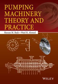 Hardcover Pumping Machinery Theory and Practice Book
