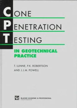 Hardcover Cone Penetrating Testing: In Geotechnical Practice Book