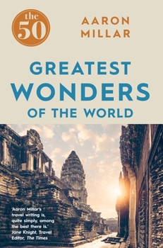 Paperback The 50 Greatest Wonders of the World Book