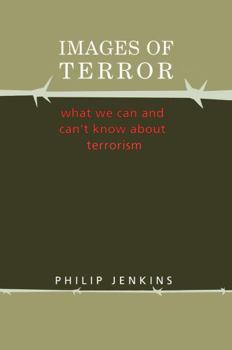 Paperback Images of Terror: What We Can and Can't Know about Terrorism Book