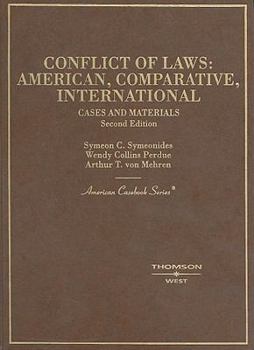 Hardcover Conflict of Laws: American, Comparative, International: Cases and Materials Book