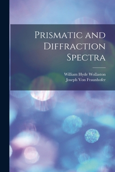 Paperback Prismatic and Diffraction Spectra Book