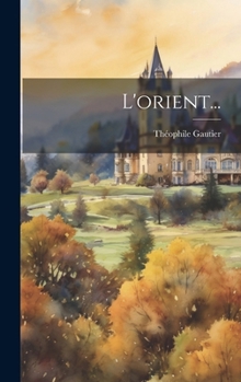 Hardcover L'orient... [French] Book