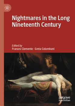 Nightmares in the Long Nineteenth Century