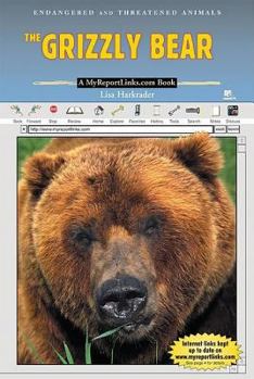 Library Binding The Grizzly Bear: A Myreportlinks.com Book