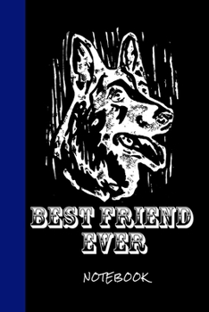 BEST FRIEND EVER: Notebook - Dog Love - Journal for writing I Composition Book I Blank paper with integrated page numbers l Narrow Ruled I Diary  I 120 Pages I "6x9" I A5I Soft Cover