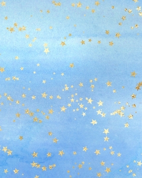 Starry Painted Skies Composition Notebook - Large Ruled Notebook - 8x10 Lined Notebook (Softcover Journal / Notebook / Diary)