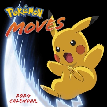 Calendar Pokémon Moves 2024 Wall Calendar Book