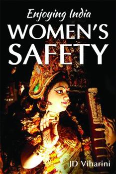 Paperback Enjoying India: Women's Safety Book