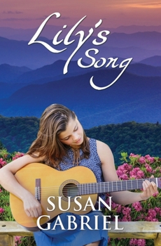 Lily's Song - Book #2 of the Wildflower