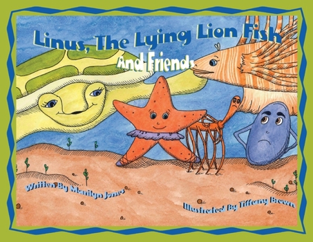 Paperback Linus the Lying Lion Fish and Friends Book