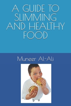 Paperback A Guide to Slimming and Healthy Food Book