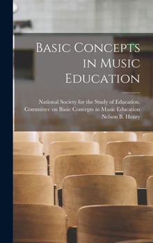 Hardcover Basic Concepts in Music Education Book