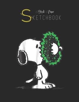 Black Paper SketchBook: Snoopy Peanuts Funny Christmas Holiday Wreath T  Gift Black SketchBook Unline Pages for Sketching and Journal Special Note for Artist Kid and Girls Marble Size 8.5in x 11in