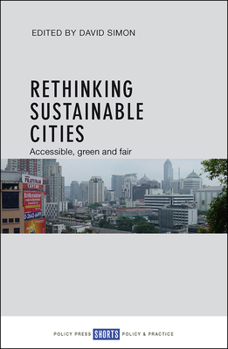 Rethinking Sustainable Cities: Fair, Green and Accessible