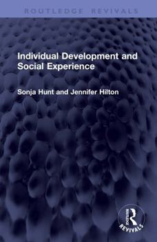 Hardcover Individual Development and Social Experience Book