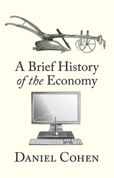 Hardcover A Brief History of the Economy Book