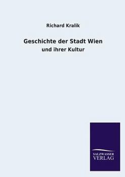 Paperback Geschichte der Stadt Wien [German] Book