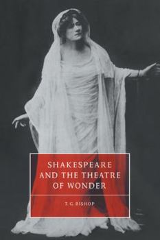 Paperback Shakespeare and the Theatre of Wonder Book