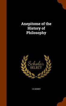 Hardcover Anepitome of the History of Philosophy Book