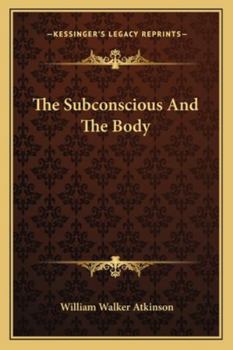 Paperback The Subconscious And The Body Book