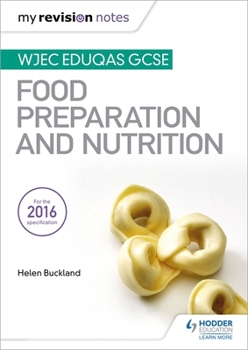 Paperback My Revision Notes: Wjec Eduqas GCSE Food Preparation and Nutrition Book