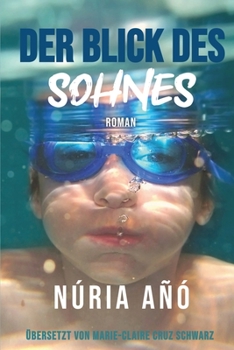 Paperback Der Blick des Sohnes: Roman [German] Book