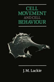 Paperback Cell Movement and Cell Behaviour Book