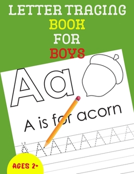 Letter Tracing Book for Boys: Alphabet Tracing Book for Boys / Notebook / Practice for Kids / Alphabet Writing Practice - Gift