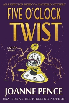 Paperback Five O'Clock Twist [Large Print]: An Inspector Rebecca Mayfield Mystery Book