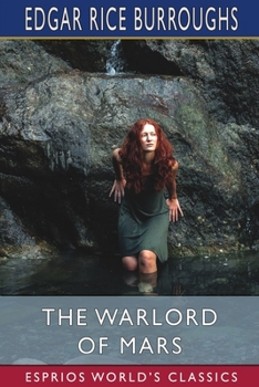 Paperback The Warlord of Mars (Esprios Classics) Book