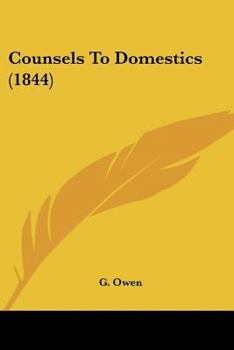 Paperback Counsels To Domestics (1844) Book