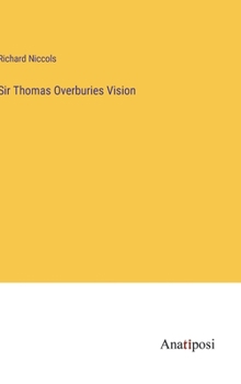 Hardcover Sir Thomas Overburies Vision Book