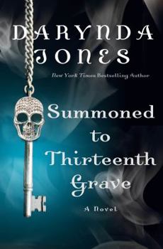 Summoned to Thirteenth Grave - Book #13 of the Charley Davidson